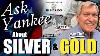 Ask Yankee About Silver U0026 Gold With Tim Marschner Giveaways