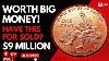 The Top 7 Rare Coins That Could Make You A Millionaire Top 7 Coins Worth Millions